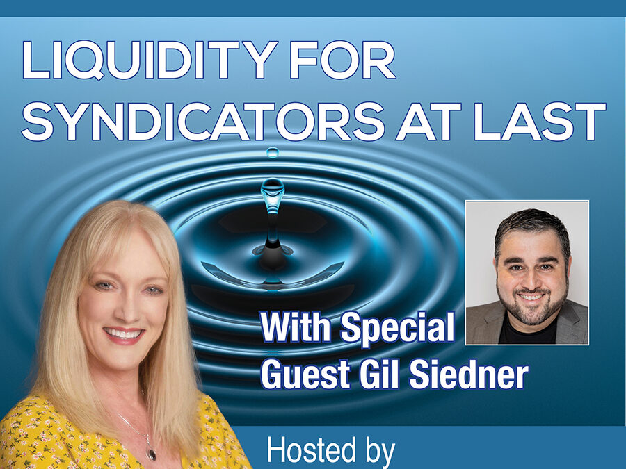‘Liquidity for Syndicators at Last’ With Gil Siedner